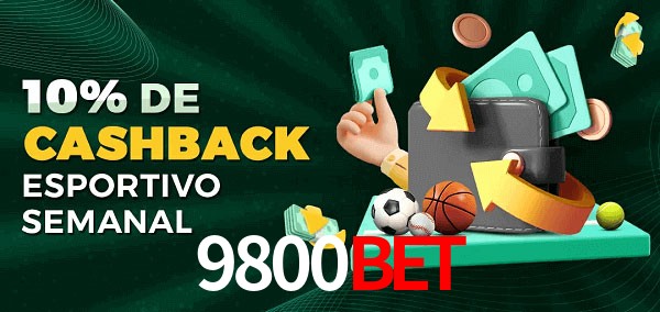 10% de bônus de cashback na 9800bet